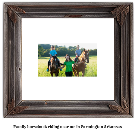 family horseback riding near me in Farmington, Arkansas